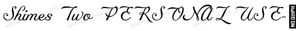 Shimes Two PERSONAL USE字体转换